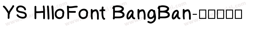 YS HlloFont BangBan字体转换